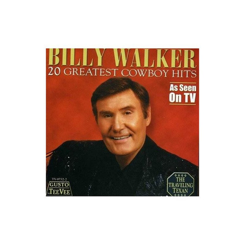 Walker Billy 20 Greatest Cowboy Hits Usa Import Cd Nuevo