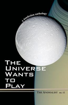 Libro The Anomalist: Universe Wants To Play V. 12 : A Non...
