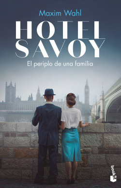 Hotel Savoy El Periplo De Una Familia (saga Hotel Savoy #2)