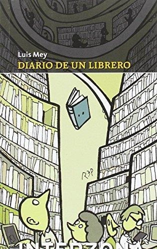 Diario De Un Librero - Luis Mey - Interzona