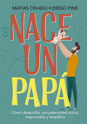 Imagen 1 de 1 de Nace Un Papá - Criado, Pins