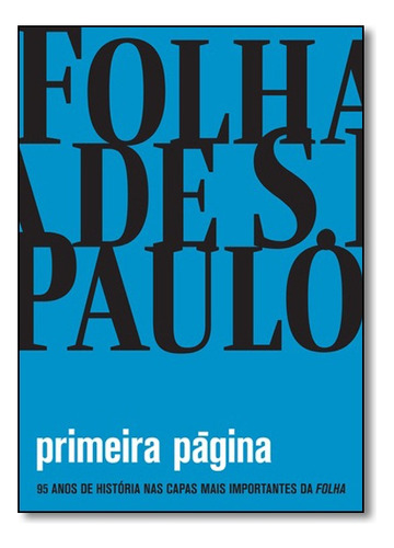 Primeira Página, De Vários. Editora Publifolha Em Português