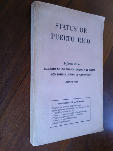 Status De Puerto Rico - Informe Estados Unidos 1966