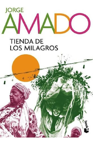 Libro - Tienda De Los Milagros (biblioteca Jorge Amado) - A