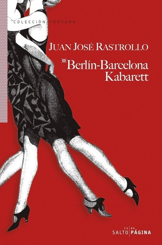 Libro Berlín-barcelona Kabarett - Rastrollo, Juan Jose