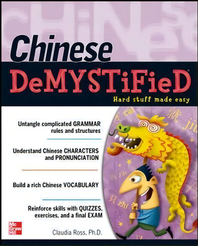 Chinese Demystified, De Claudia Ross. Editorial Mcgraw Hill Education Europe, Tapa Blanda En Inglés