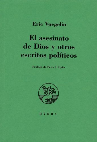 Libro Asesinato De Dios Y Otros Escritos Políticos, El