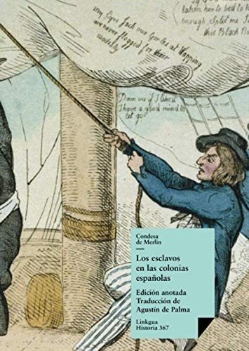 Libro: Los Esclavos En Las Colonias Españolas (historia)