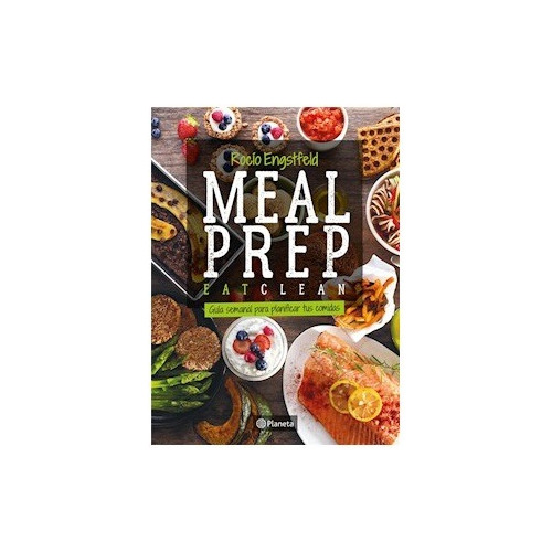 Mealprep  Eatclean - Rocio Engstfeld - Planeta  