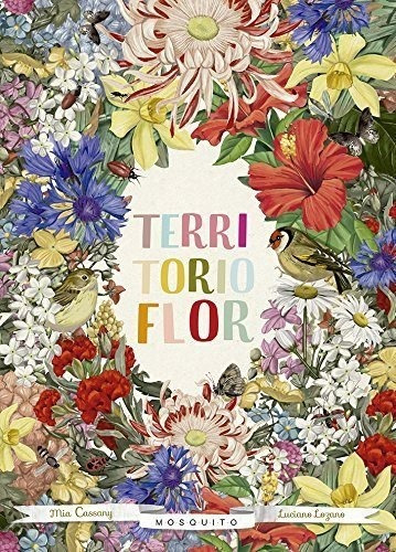Territorio Flor, De Cassany Biosca, Mia. Editorial Mosquito Books Barcelona, Tapa -1 En Español