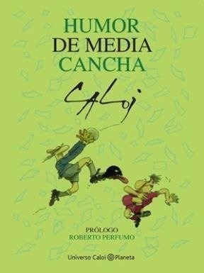 Humor De Media Cancha - Caloi