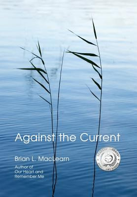 Libro Against The Current - Maclearn, Brian L.