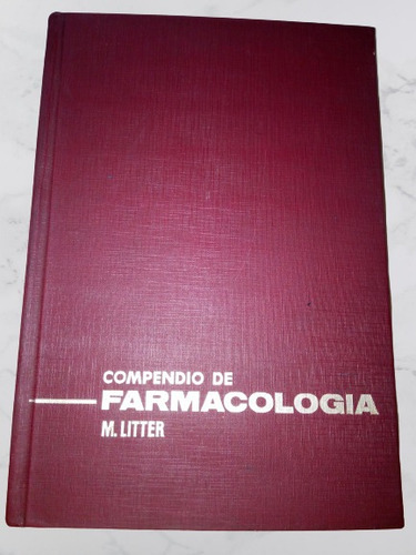 Compendio De Farmacología - Manuel Litter