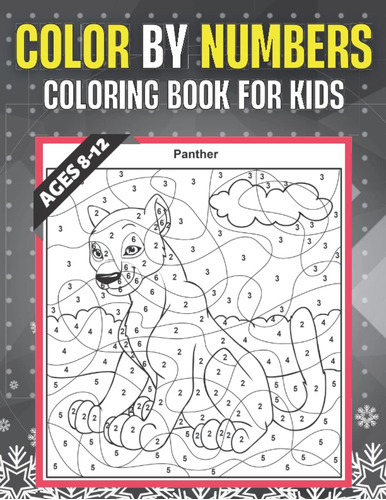 Libro: Color By Numbers Coloring Book For Kids Ages 8-12: La