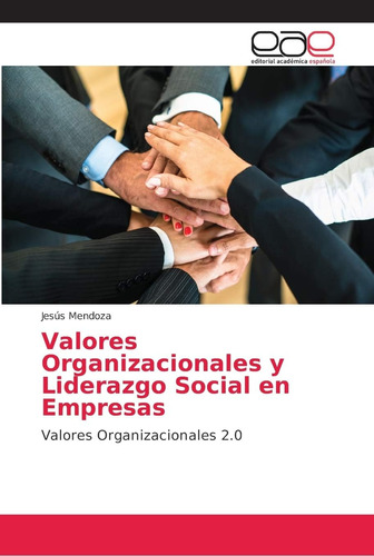 Libro: Valores Organizacionales Y Liderazgo Social En Empres