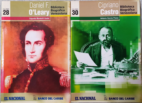 Combo De 2 Libros, Daniel F. O'leary Y Cipriano Castro