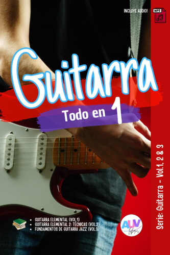 Libro: Guitarra Todo En Uno: Guitarra Elemental 1 + Guitarra