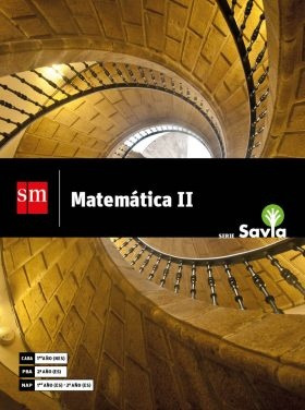 Matematica Ii Serie Savia **novedad 2018** - Autores Varios