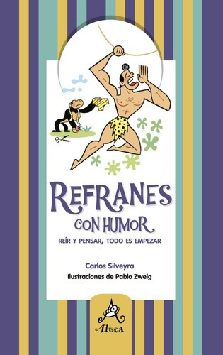 Refranes Con Humor  - Carlos Silveyra