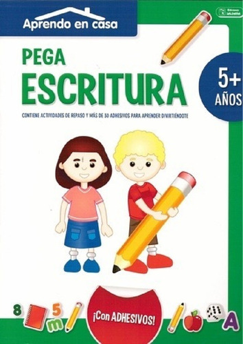 Pega Escritura 3 A 6 Años - Aprendo En Casa * Guadal