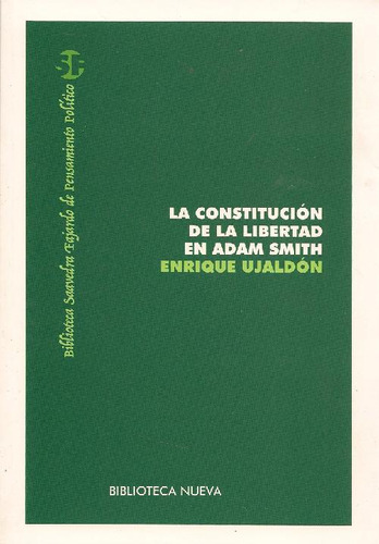 Libro La Constitucion De La Libertad En Adam Smith De Enriqu