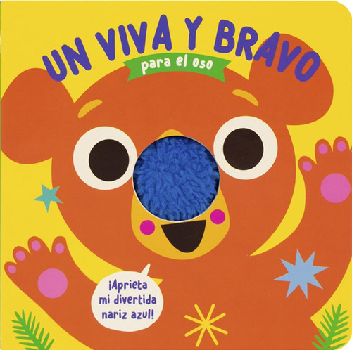 Libro: Un Viva Y Bravo Para El Oso. ¡aprieta Mi Divertida Na