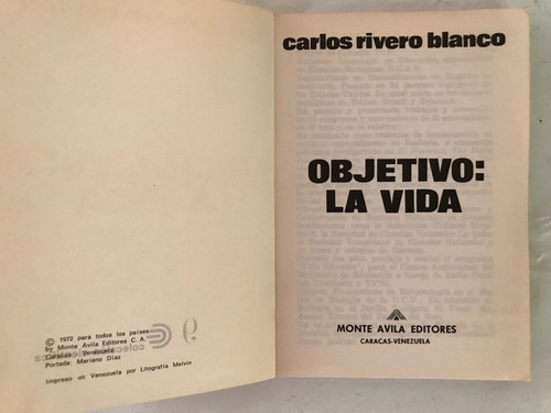 Objetivo: La Vida Carlos Rivero Blanco
