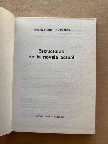 Estructuras De La Novela Actual - Baquero Goyanes, M. (a3) (Usado)