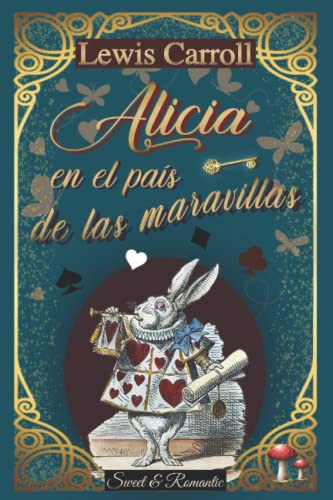 Alicia En El Pais De Las Maravillas -edicion Ilustrada-: Ilu