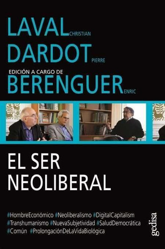 El Ser Neoliberal, De Laval, Christian. Editorial Gedisa, Tapa Blanda En Español