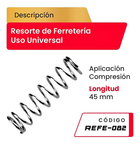 Resorte Uso Universal Aplicacion Compresion De 45mm Refe-082