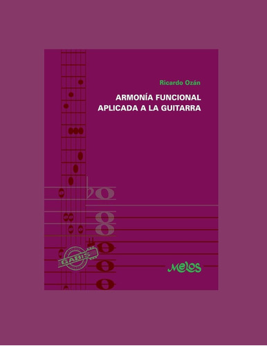 Libro: Armonía Funcional Aplicada A La Guitarra (guitarra Le