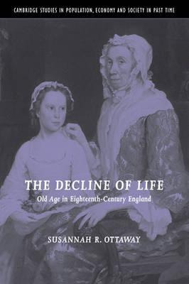 Libro The Decline Of Life : Old Age In Eighteenth-century...