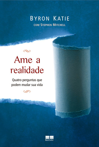 Ame a realidade, de Katie, Byron. Editora Best Seller Ltda, capa mole em português, 2009