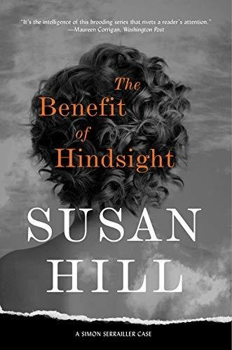 Book : The Benefit Of Hindsight A Simon Serrailler Case -..