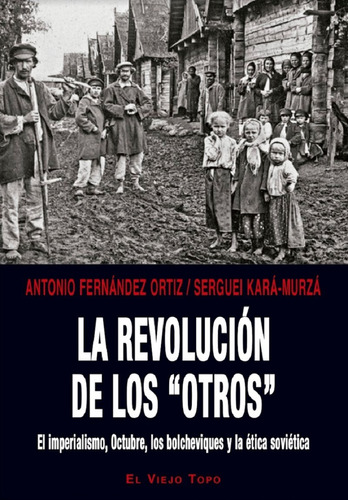 La Revolucion De Los ¿otros¿