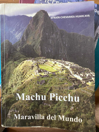 Machu Picchu, Maravilla Del Mundo