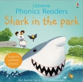 Shark In The Park (usborne Phonics Readers) (rustico) - Rox