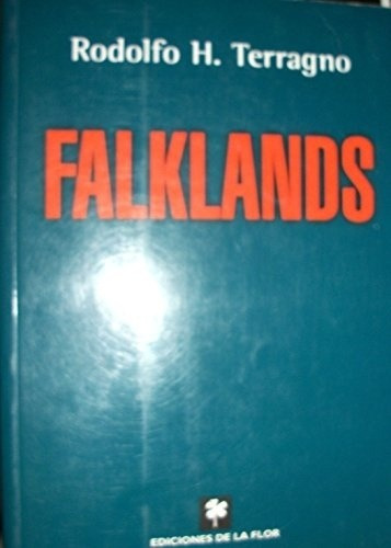 Falklands (malvinas) - Terragno, Rodolfo