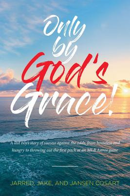 Libro Only By God's Grace: A Lost Boy's Story Of Success ...