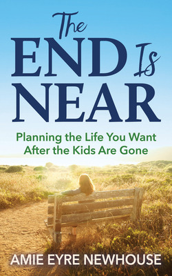 Libro The End Is Near: Planning The Life You Want After T...