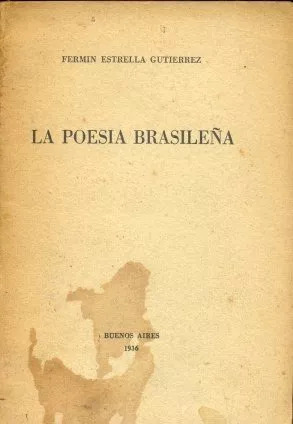 Fermin Estrella Gutierrez: La Poesía Brasileña