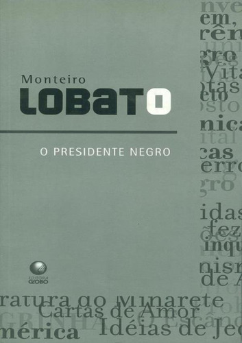 O Presidente Negro - Globo