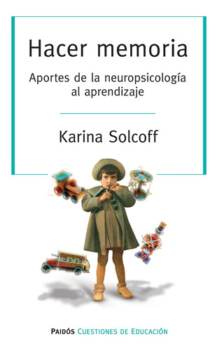 Hacer Memoria - Karina Solcoff