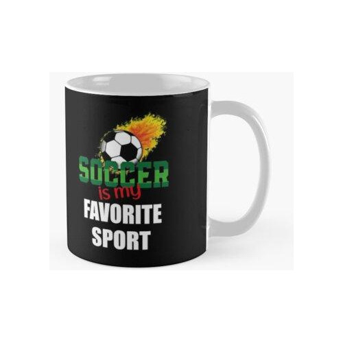 Taza El Fútbol Es Mi Deporte Favorito, Amante Del Fútbol Cal