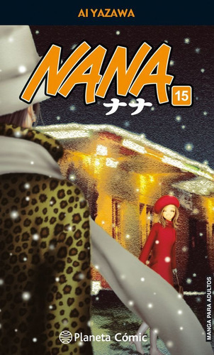 Nana Nã⺠15/21, De Yazawa, Ai. Editorial Planeta Cómic, Tapa Blanda En Español