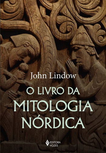 O Livro da mitologia nórdica, de Lindow, John. Editora Vozes Ltda., capa mole em português, 2019