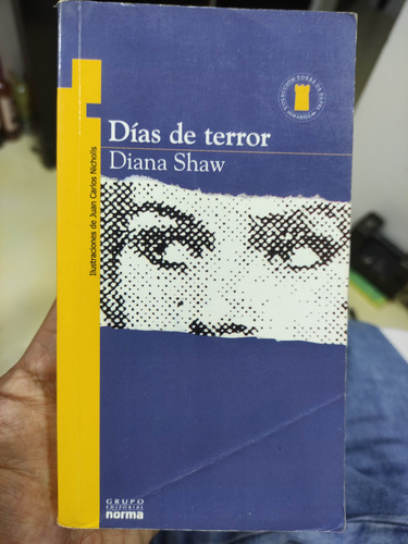 Días De Terror - Diana Shaw - Torre De Papel Amarilla