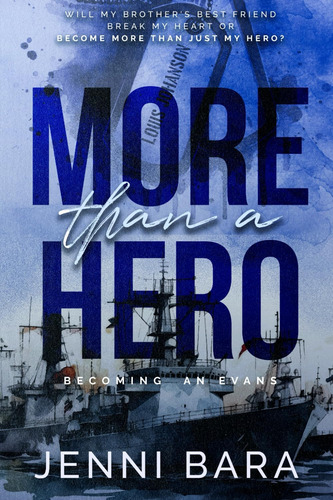 Libro:  More Than A Hero (becoming An Evans)