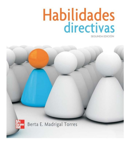 Habilidades Directivas De Madrigal Torres Editorial Mcgraw-h